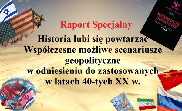 Historia lubi się powtarzać Współczesne możliwe scenariusze geopolityczne w odniesieniu do zastosowanych w latach 40-tych XX w.