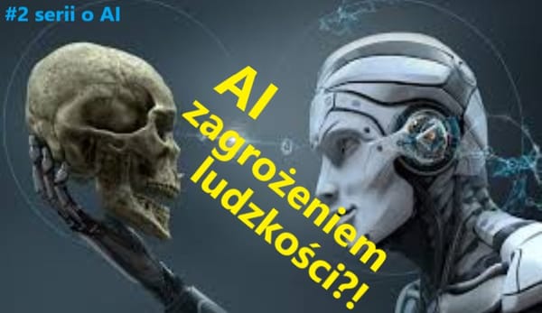 AI Zagrożenie?  NATURALNA LUDZKA REWOLUCJA