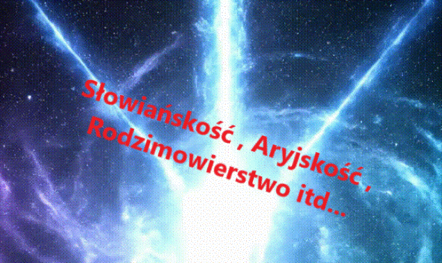 Słowiaństwo ,Aryjskość, rodzimowierstwo itd....