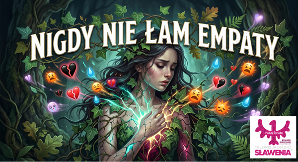 Nigdy nie łam Empaty