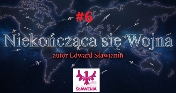 Nieustająca Wojna #6